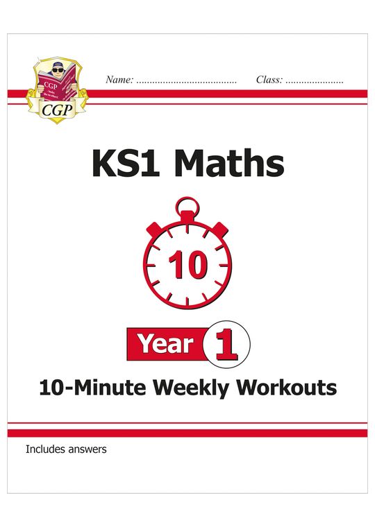 Year 1 Maths 10-Minute Weekly Workouts (Ages 5-6)