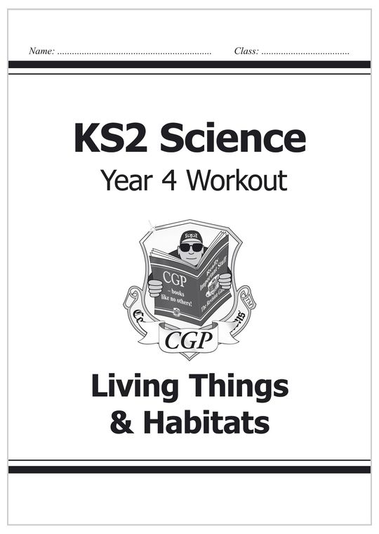 Year 4 Science Workout - Living Things & Habitats (Ages 8-9)