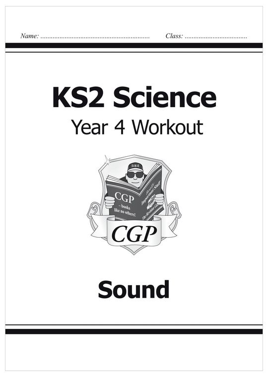 Year 4 Science Workout - Sound (Ages 8-9)