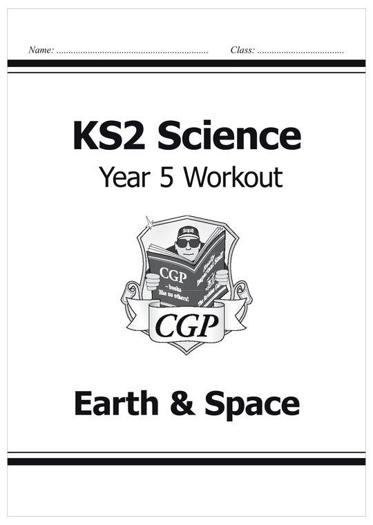 Year 5 Science Workout - Earth & Space (Ages 9-10)