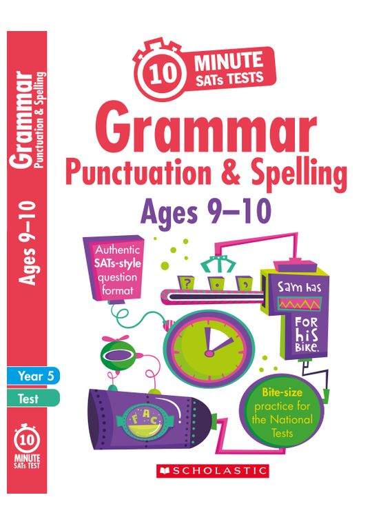 Year 5 SPaG 10-Minute SATs Tests (Ages 9-10)