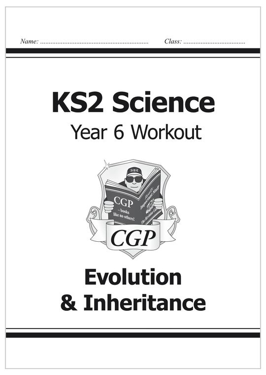 Year 6 Science Workout - Evolution & Inheritance (Ages 10-11)