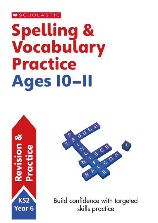 Year 6 Spelling & Vocabulary Workbook (Ages 10-11)
