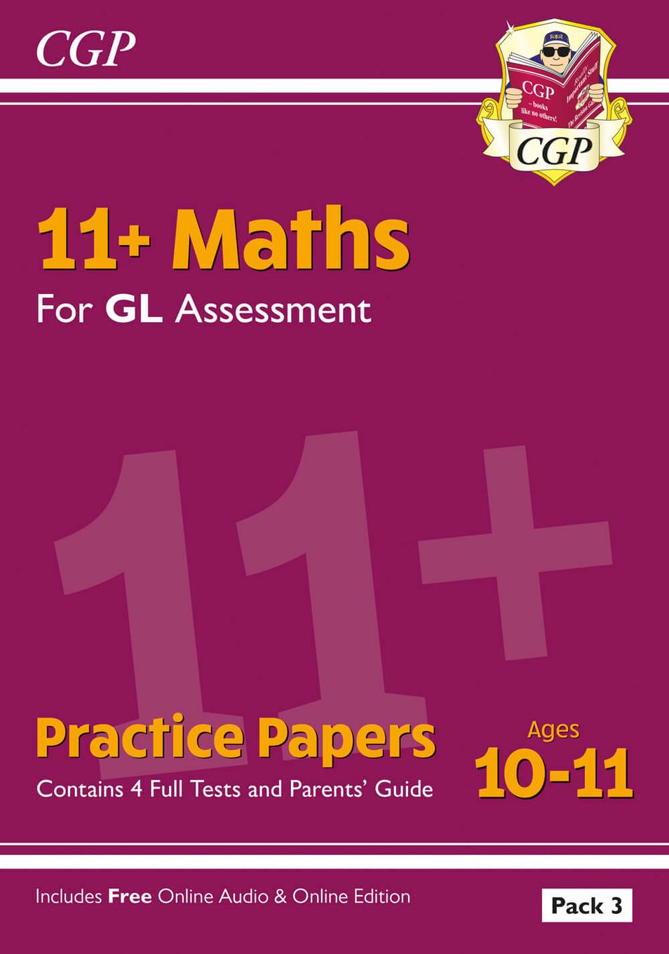 11+ GL Maths Practice Papers: Ages 10-11 - Pack 3 (with Parents' Guide & Online Edition) Main Image