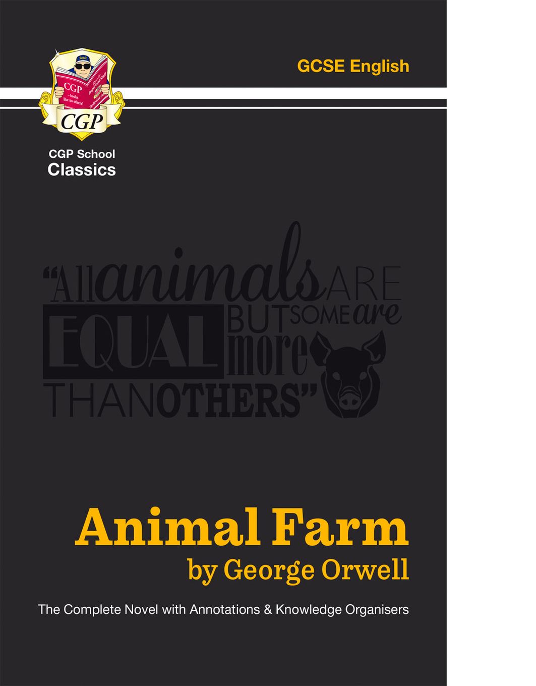 Animal Farm - The Complete Novel with Annotations and Knowledge Organisers Main Image
