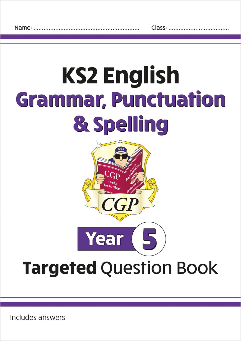 KS2 English Year 5 Grammar, Punctuation & Spelling Targeted Question Book (with Answers) Main Image
