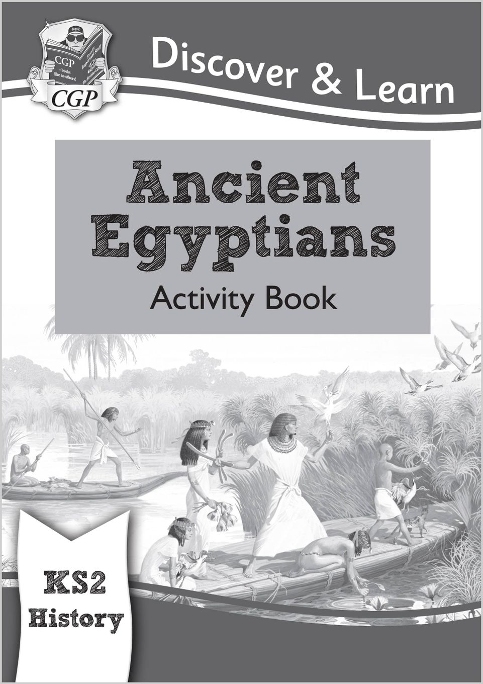 KS2 History Discover & Learn: Ancient Egyptians Activity Book Main Image