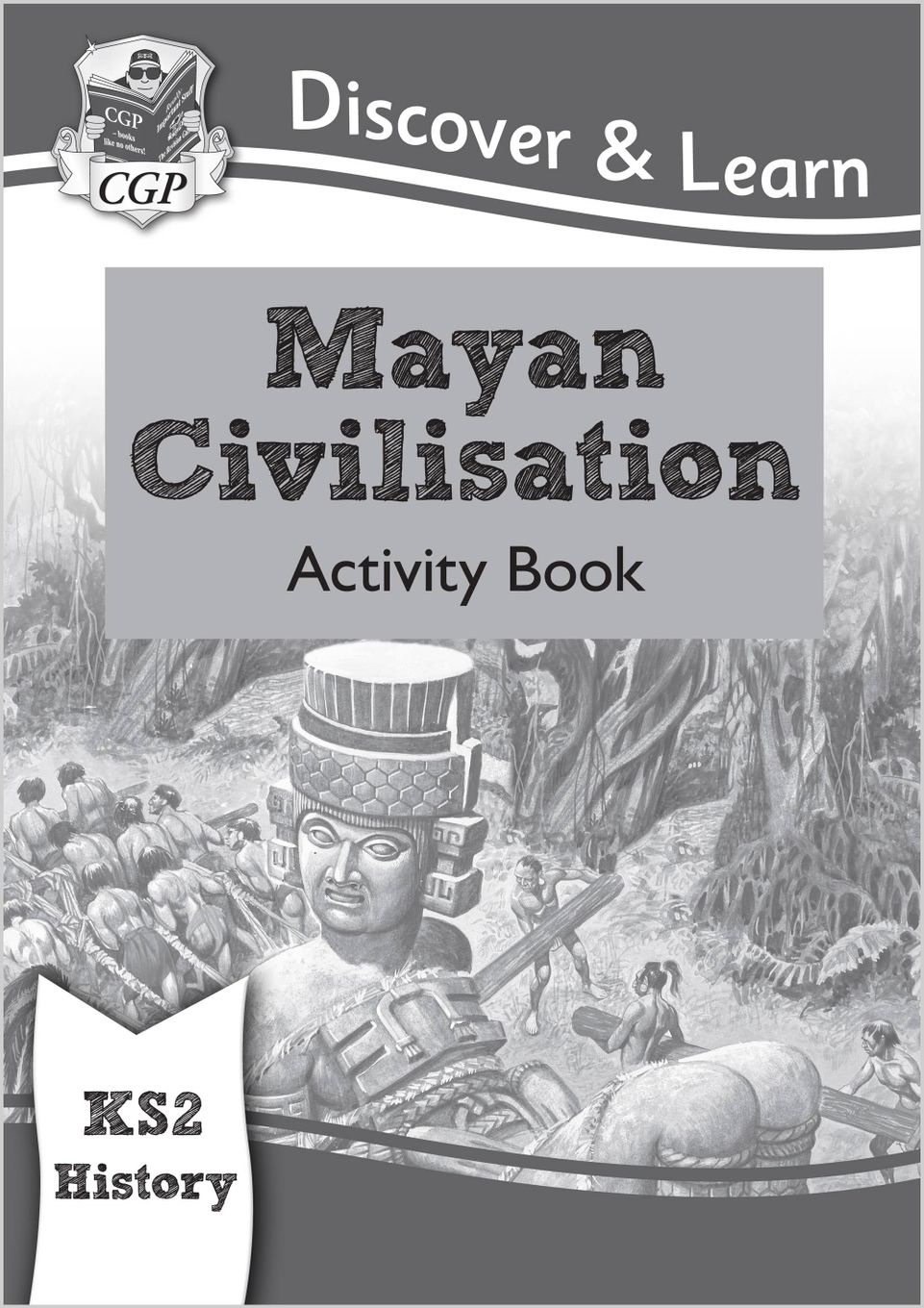 KS2 History Discover & Learn: Mayan Civilisation Activity Book Main Image