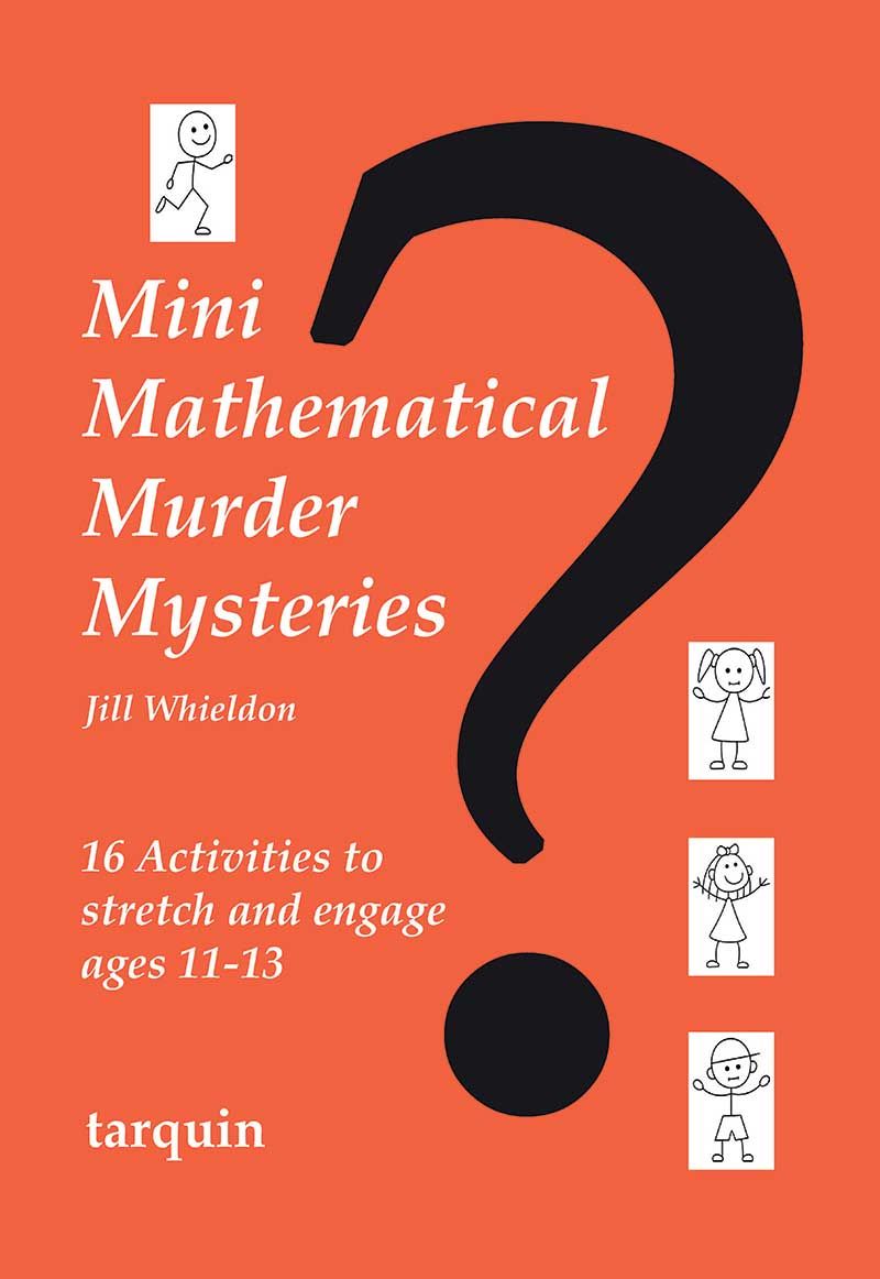 Mini Mathematical Murder Mysteries (Ages 11-14) Main Image