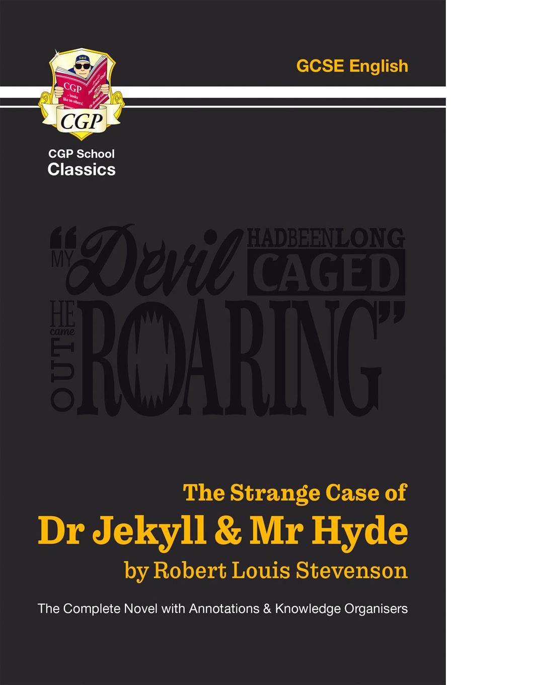 The Strange Case of Dr Jekyll & Mr Hyde - The Complete Novel with Annotations & Knowledge Organisers Main Image