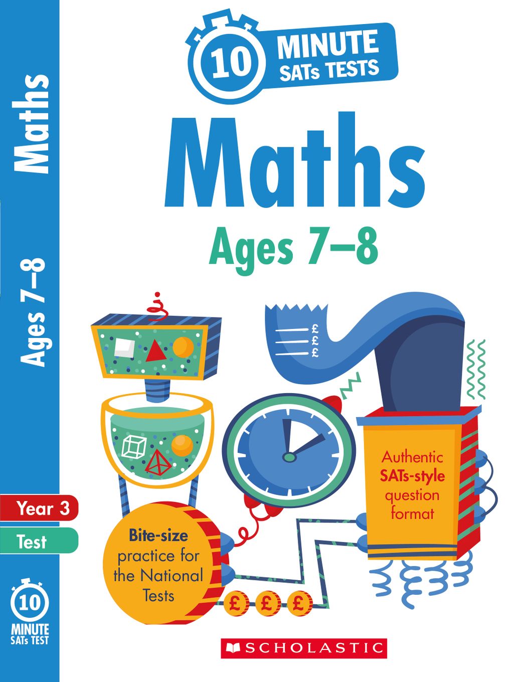 Year 3 Maths 10-Minute SATs Tests (Ages 7-8) Main Image