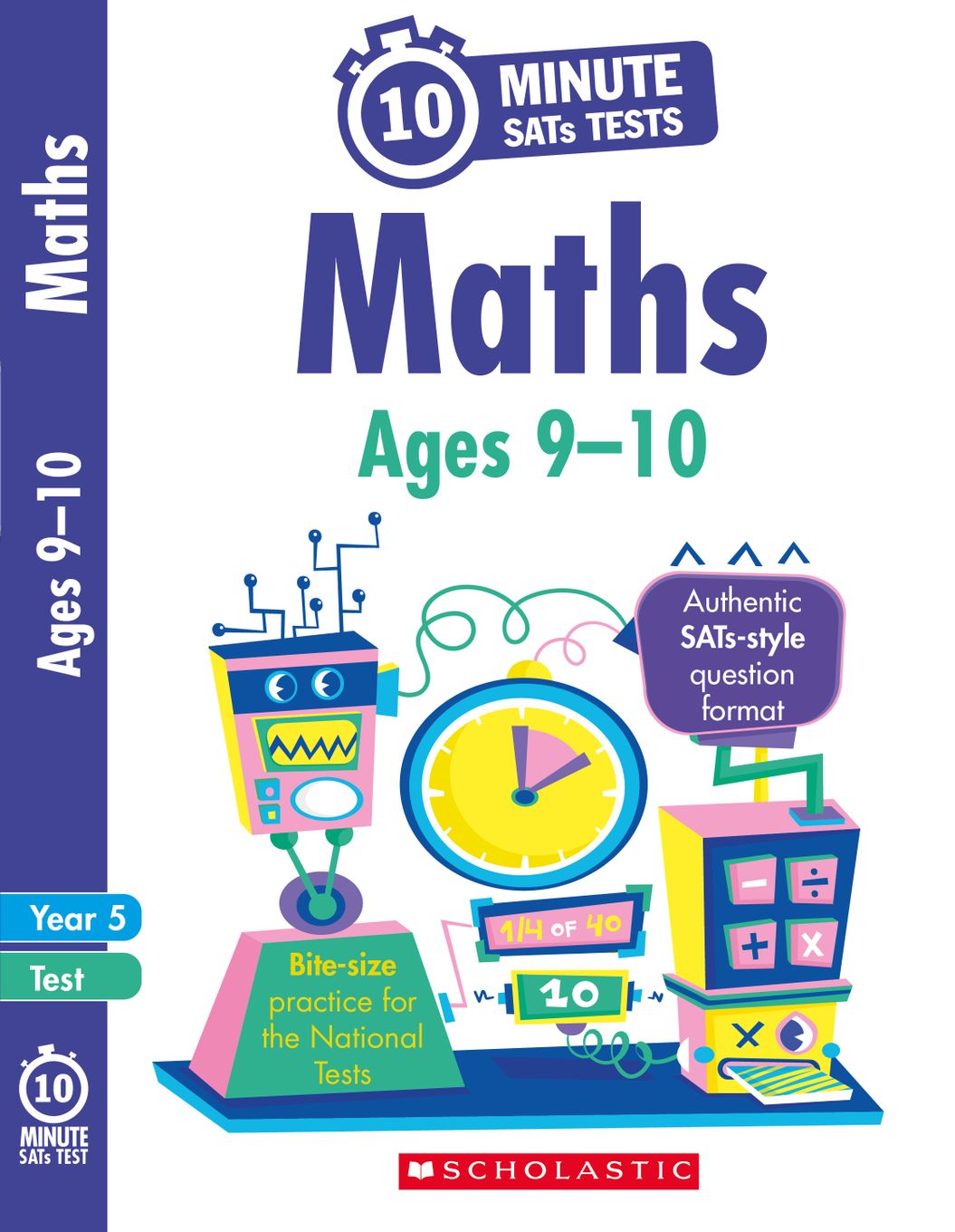 Year 5 Maths 10-Minute SATs Tests (Ages 9-10) Main Image