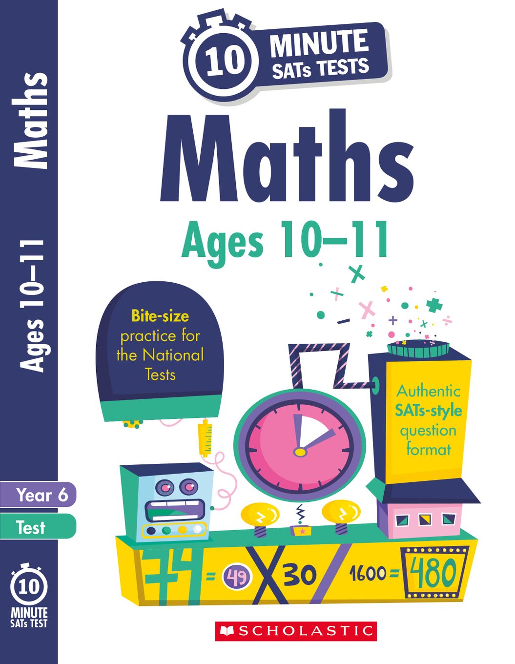 Year 6 Maths 10-Minute SATs Tests (Ages 10-11) Main Image