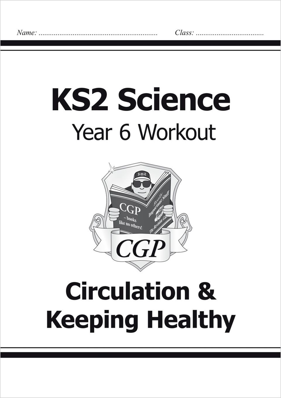Year 6 Science Workout - Circulation & Keeping Healthy (Ages 10-11) Main Image