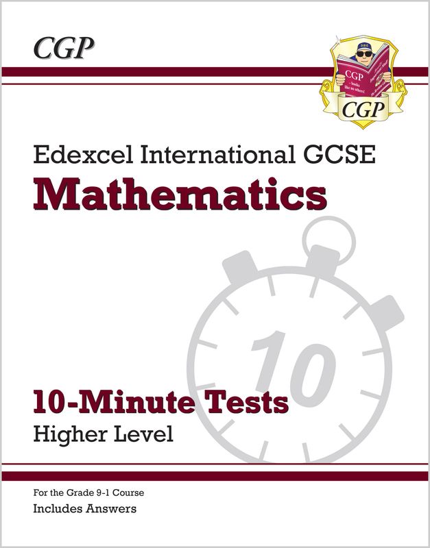 Edexcel International GCSE Maths 10-Minute Tests - Higher (includes Answers) Main Image