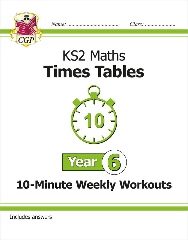KS2 Year 6 Maths Times Tables 10-Minute Weekly Workouts Main Image